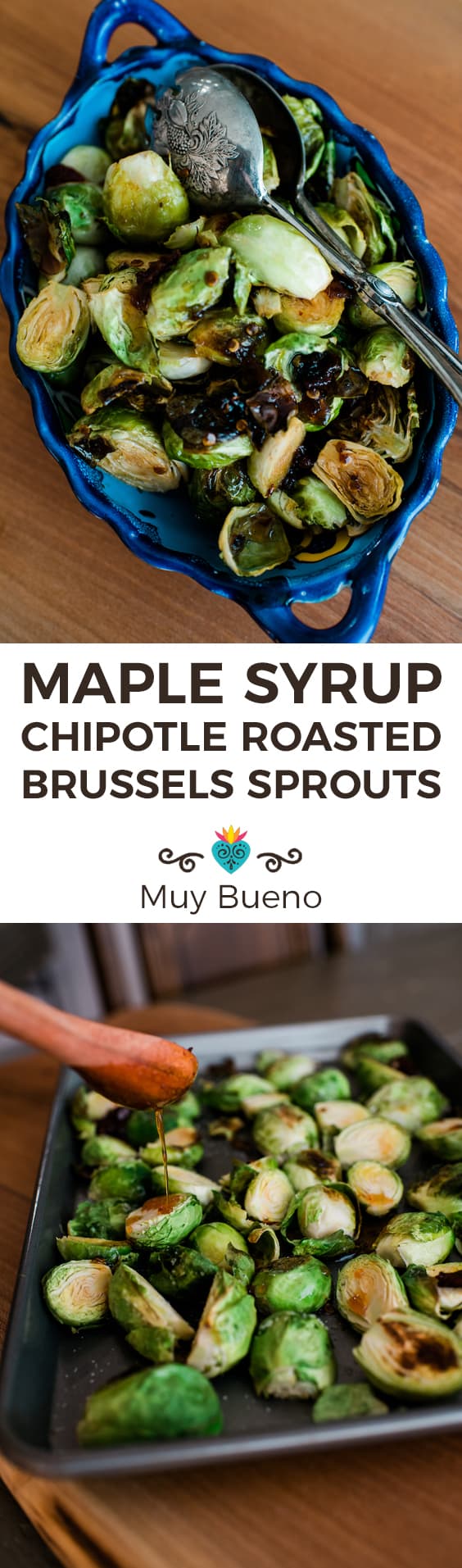 Maple Syrup Chipotle Roasted Brussels Sprouts collage with text overlay